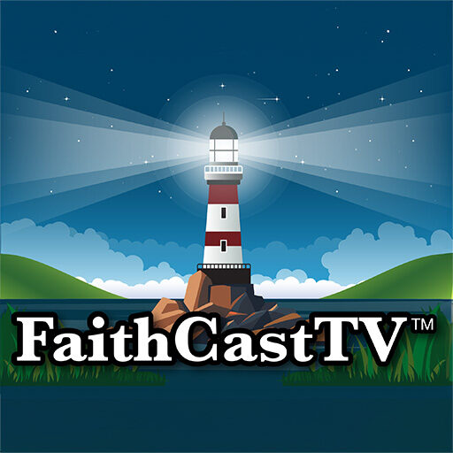 FaithCastTV™